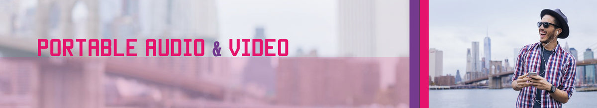 Portable Audio & Video